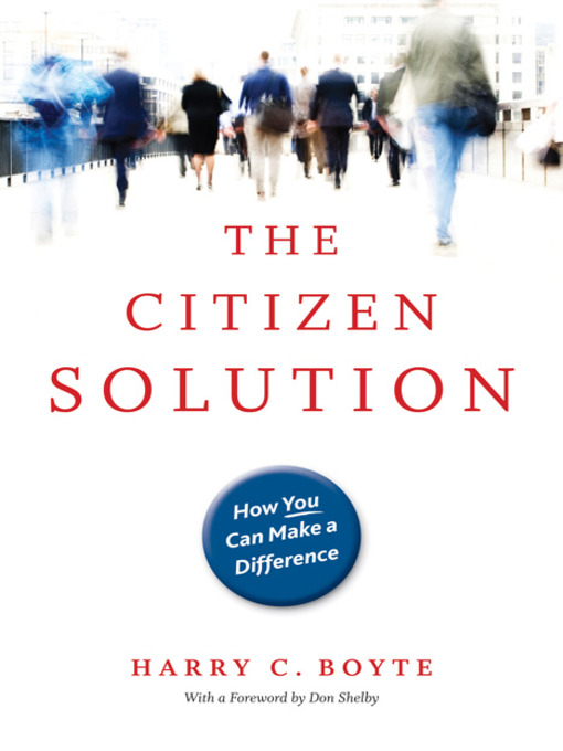 Title details for The Citizen Solution by Harry C.  Boyte - Available